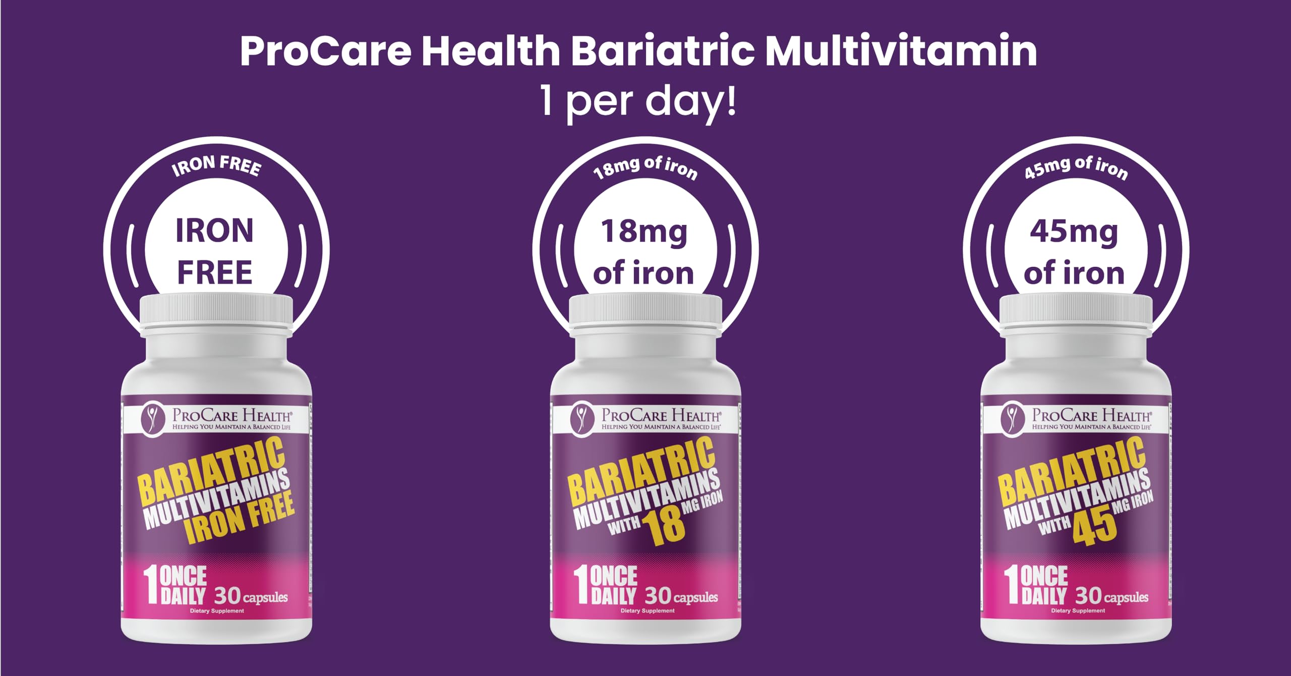 ProCare Bariatric Multivitamin 45mg Iron, 90 Capsules, Once Daily